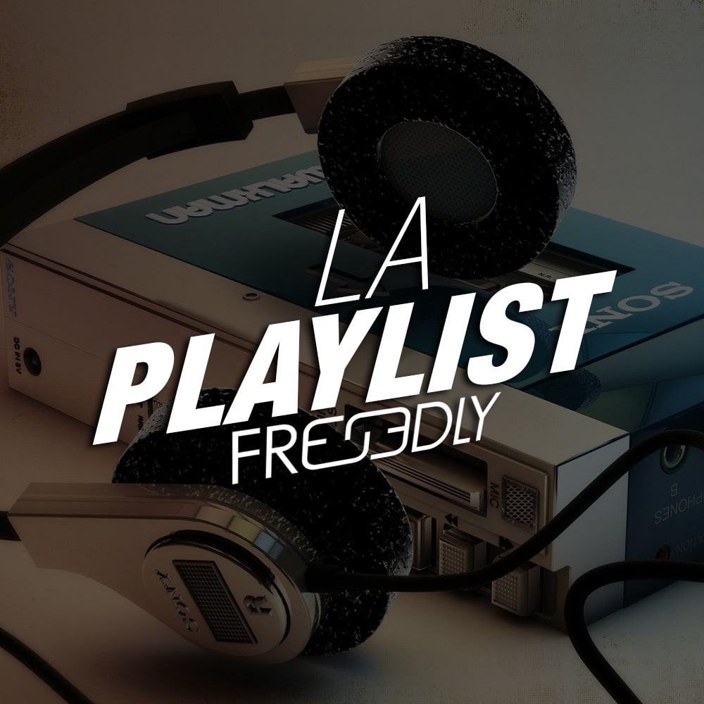La playlist des membres de l’équipe FREEDLY, experts en communication digitale